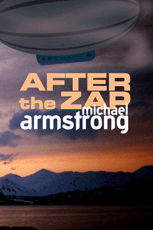 Title details for After the Zap by Michael Armstrong - Available